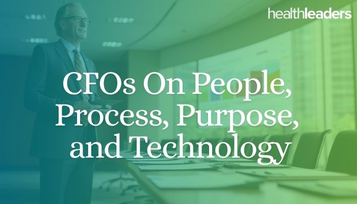 CFOs On People, Process, Purpose, and Technology