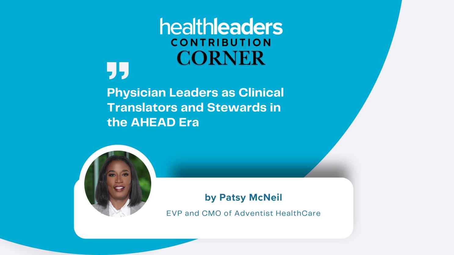 Contributed Content: Physician Leaders as Clinical Translators and Stewards in the AHEAD Era